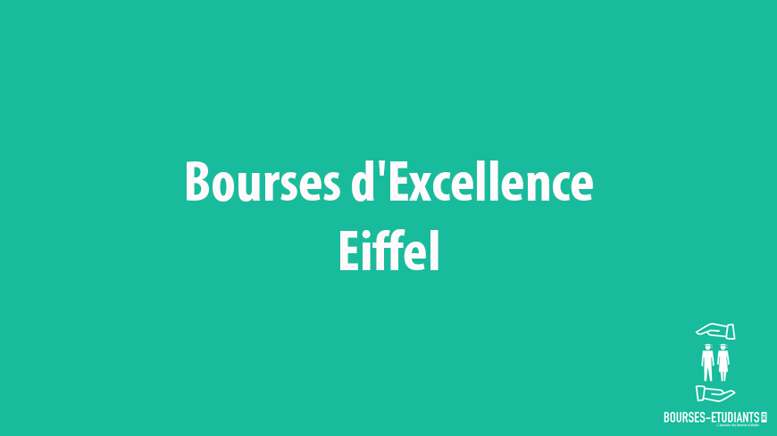 Appel à candidatures: Le Campus France lance son programme de bourses EIFFEL